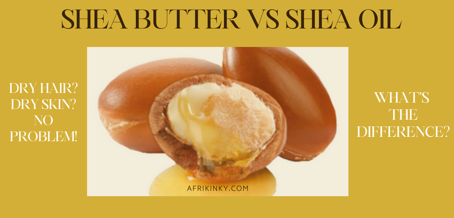 IS SHEA OIL THE SAME AS SHEA BUTTER? (DIFFERENCES AND SIMILARITIES)