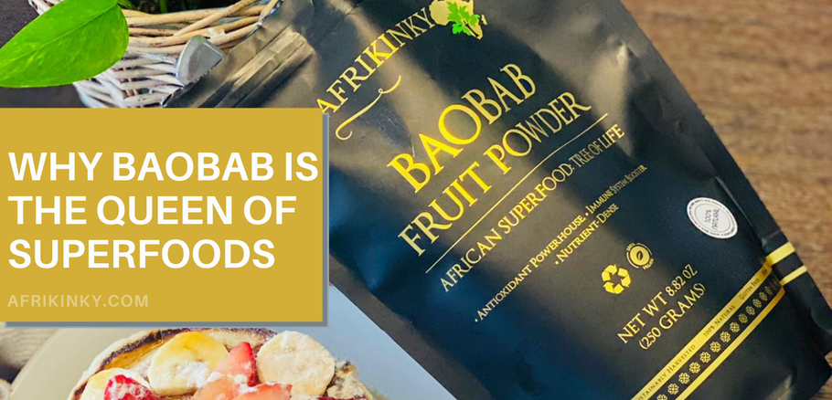 WHY BAOBAB POWDER IS THE QUEEN OF ALL SUPERFOODS