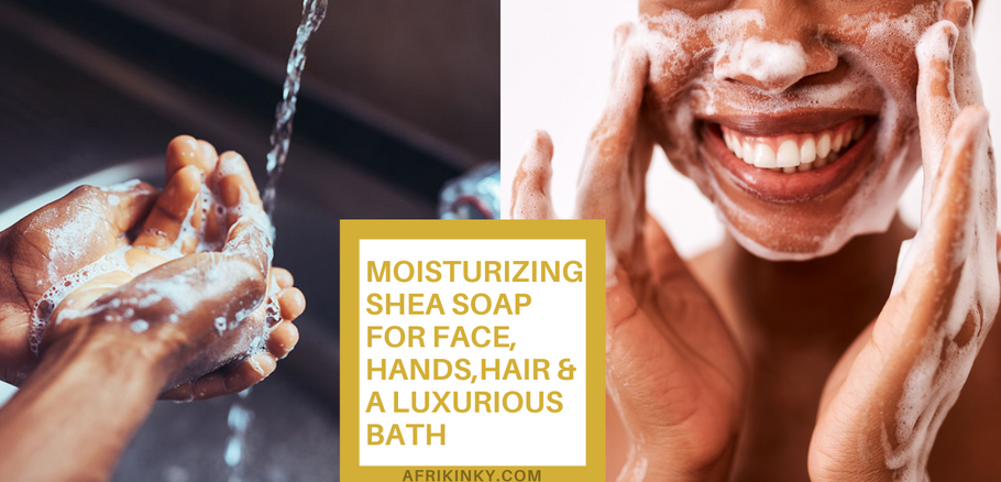SENSITIVE SKIN AND MOISTURIZED HAIR WITH NATURAL  SHEA BATH  SOAP